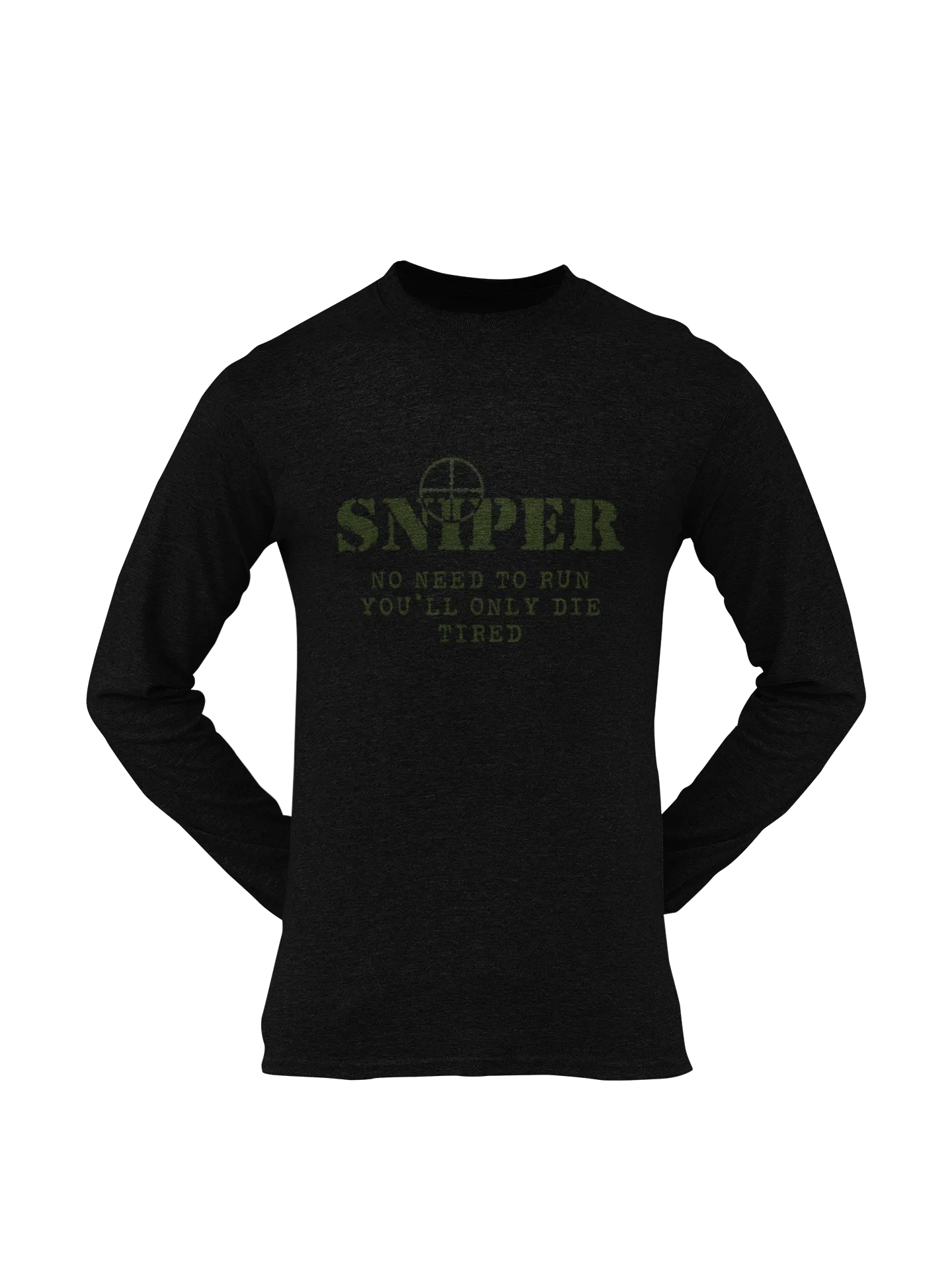 Sniper T-shirt - Sniper, No Need To Run..... (Men)